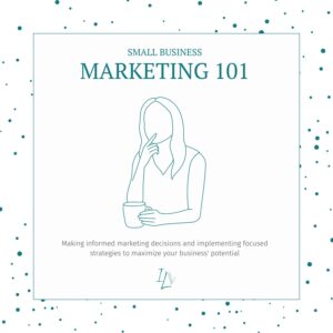 Small Business Marketing 101 instant download what owners need to know