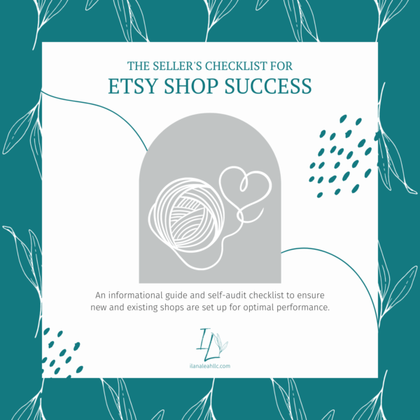 The Seller's Checklist for Etsy Shop Success Ilana Leah LLC